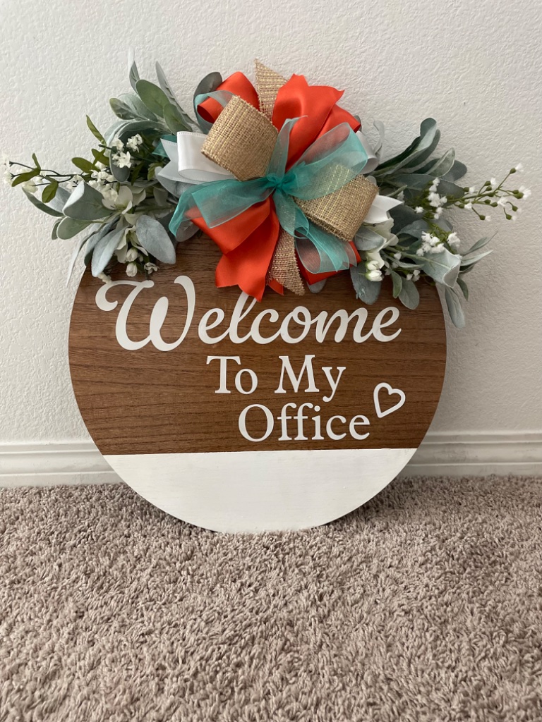 Welcome To My Office Door Sign