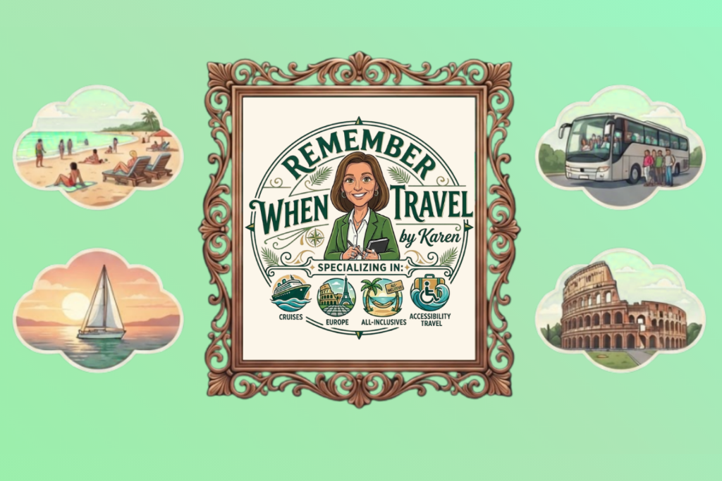 Remember When Travel by Karen — Memories of Travel