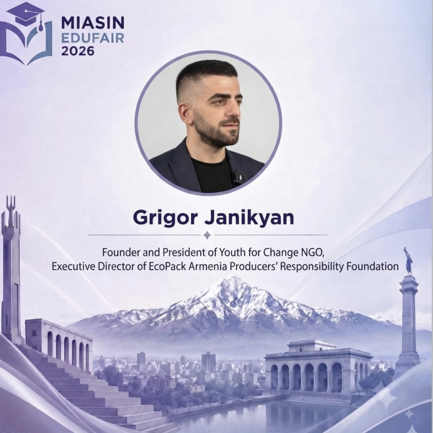 Grigor Janikyan - Founder and President of Youth for Change NGO, Executive Director of EcoPack Armenia Producers’ Responsibility Foundation