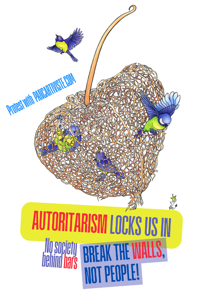 Autoritarism Locks Us In — No Society Behind Bars, Break the Walls, Not People!