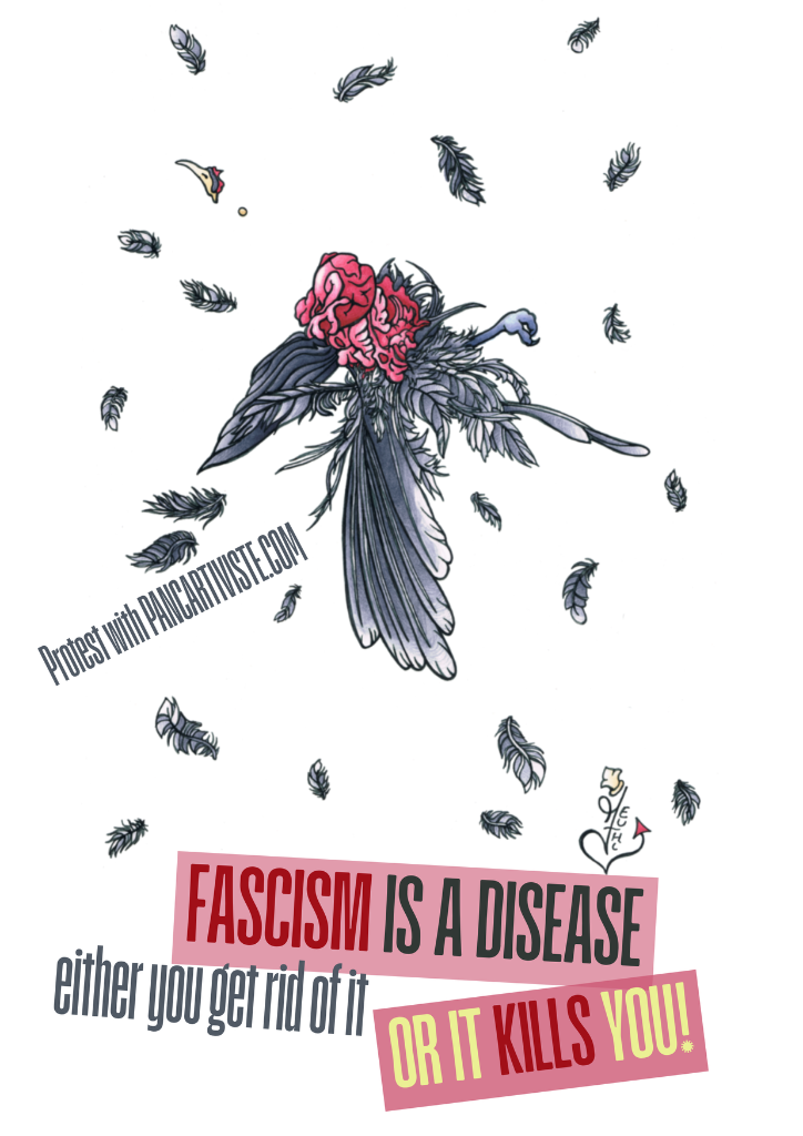 Fascism is a Disease — Either You Get Rid of It or It Kills You!