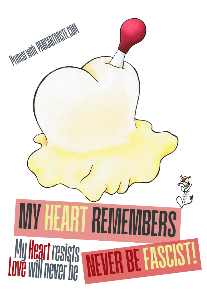 My Heart Remembers — Love Will Never Be Fascist!