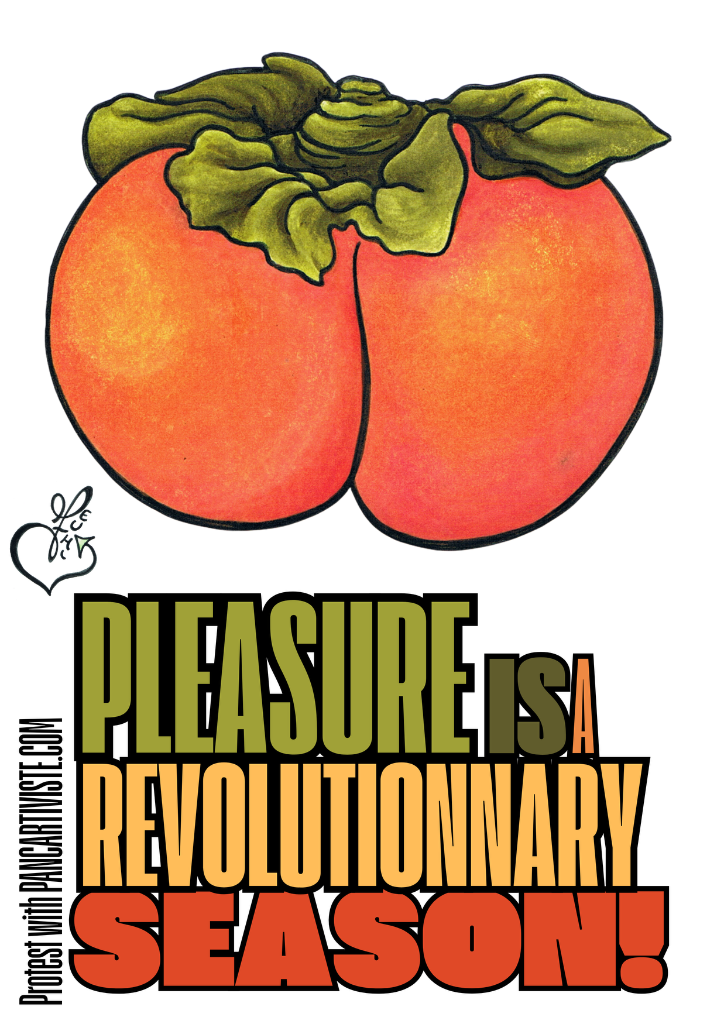 Pleasure is a Revolutionary Season!