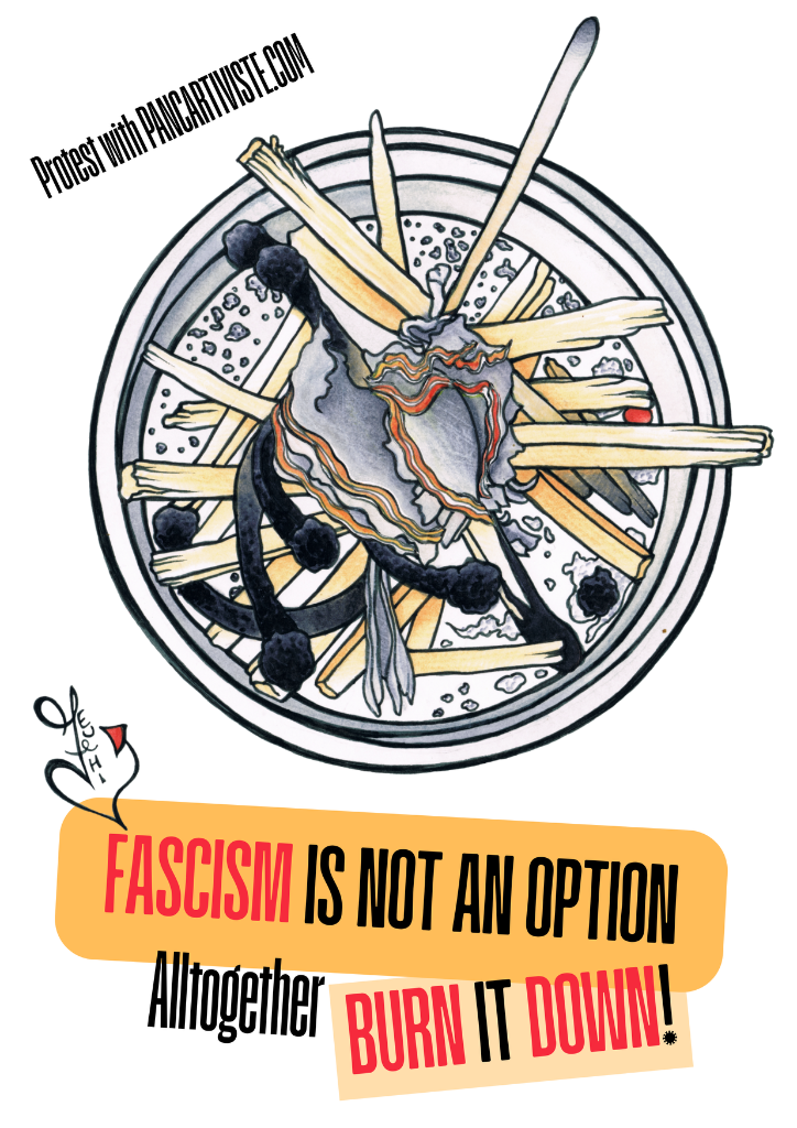 Fascism is Not an Option — Altogether Burn It Down!