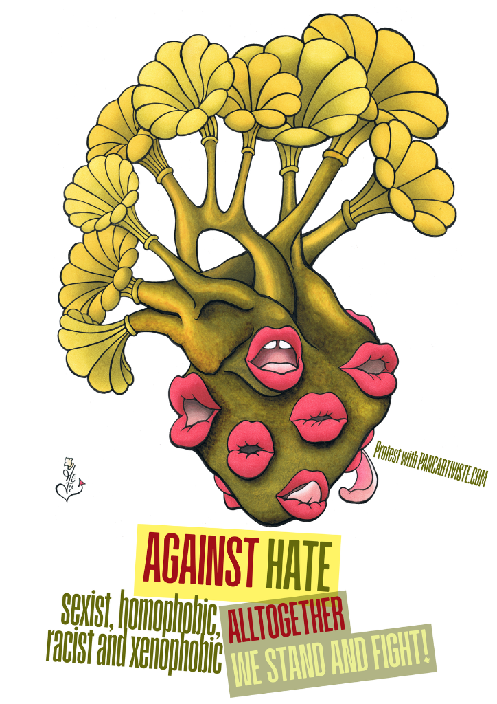 Against Hate — Sexist, Homophobic, Racist and Xenophobic, Altogether We Stand and Fight!