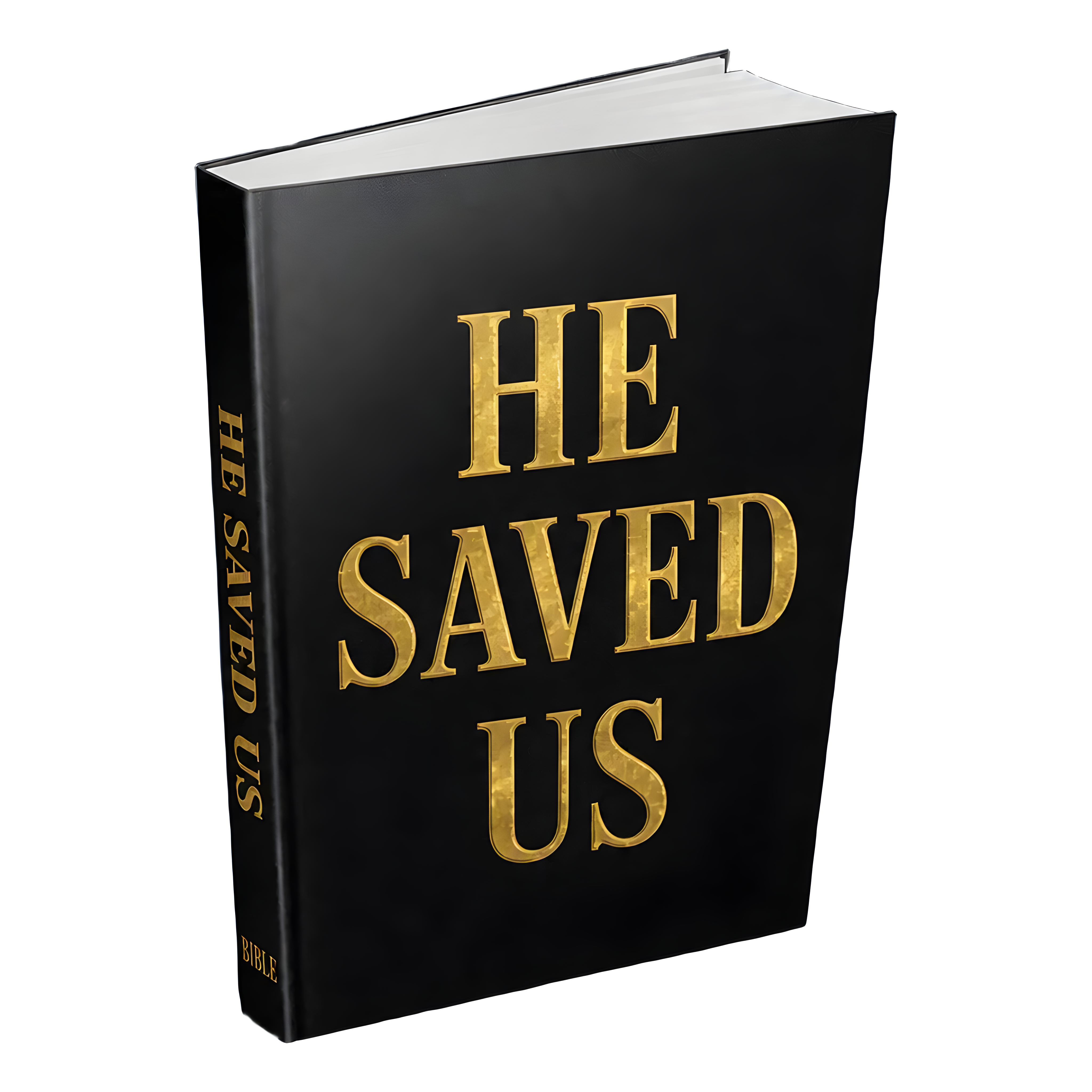 He Saved Us