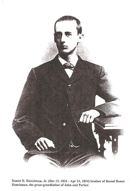 Daniel H. Henchman Jr. (1832–1854)