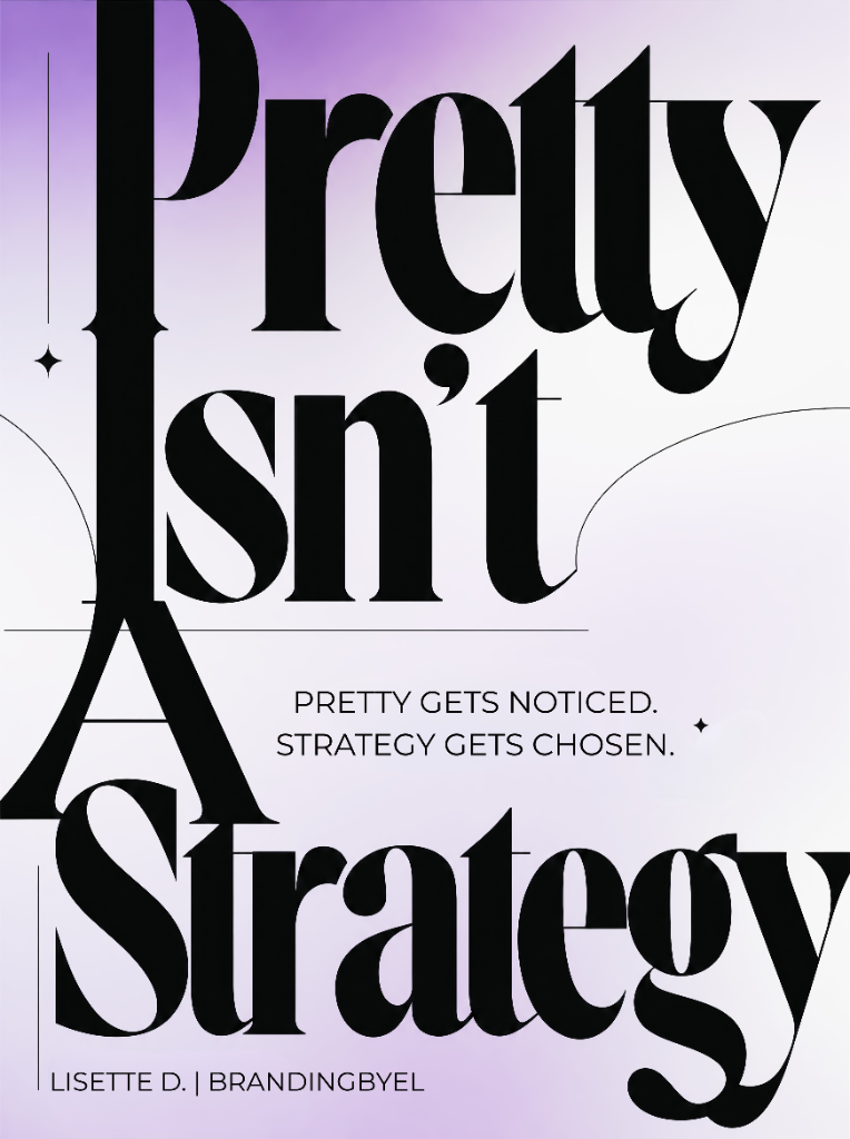 Pretty Isn't A Strategy — cover