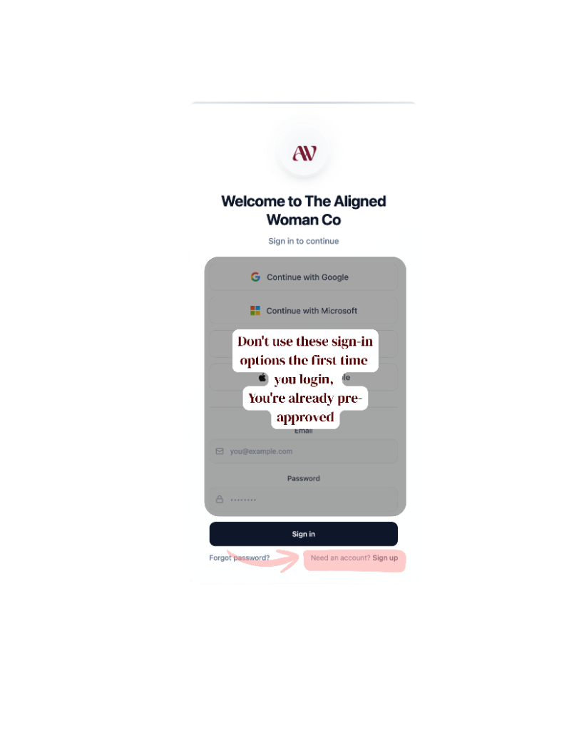 The Aligned Woman sign-in screen showing the Need an account? Sign up link at the bottom