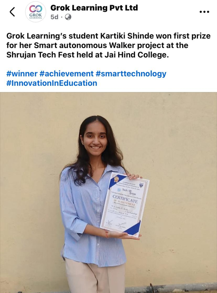 Grok Learning's student Kartiki Shinde won first prize for Smart Autonomous Walker project at Shrujan Tech Fest — Jai Hind College