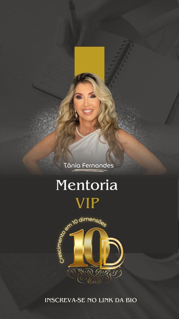 Tânia Fernandes — Mentoria Essência 10D