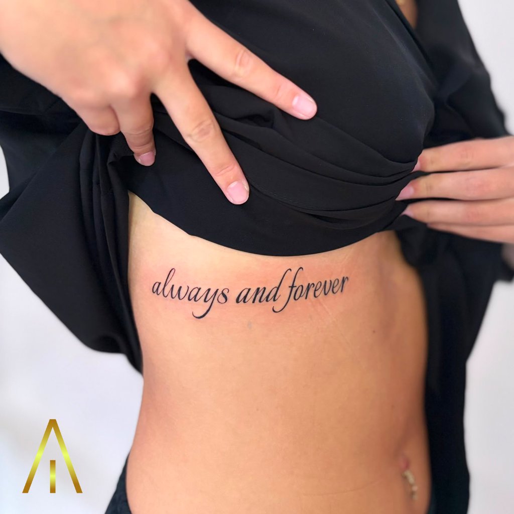 Fine line always and forever script tattoo on ribs Chiang Mai