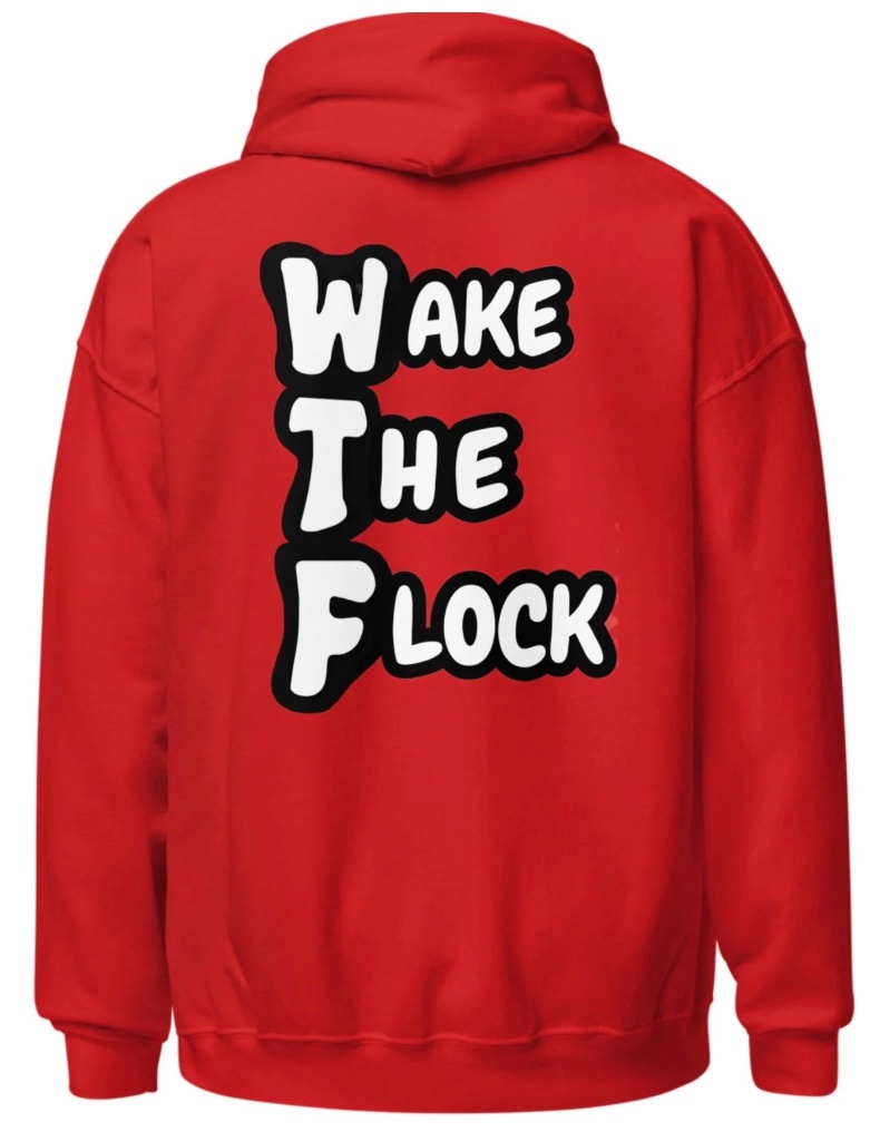 Wake The Flock Hoodie