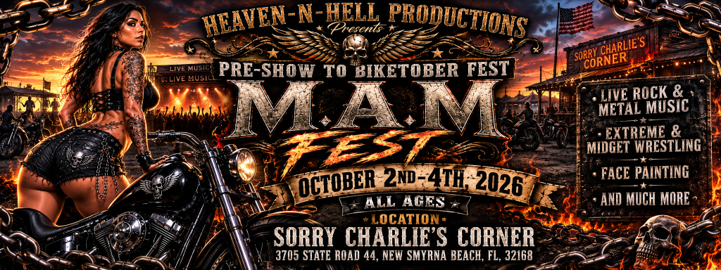 M.A.M. Fest Official Poster — Heaven-N-Hell Productions presents live music, extreme wrestling, and sideshow