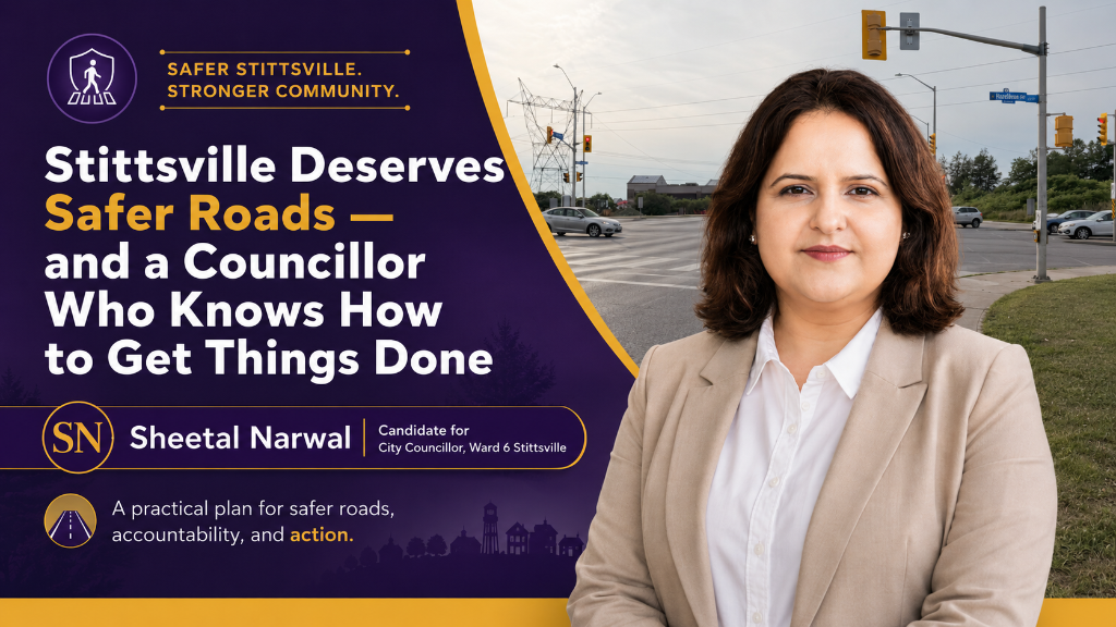 Safer Roads Need More Than Promises- Sheetal Narwal Has a Plan – Sheetal Narwal Ward 6 Stittsville