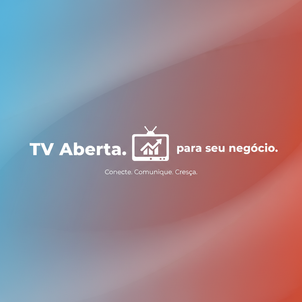 TV Aberta, para seu negócio.
