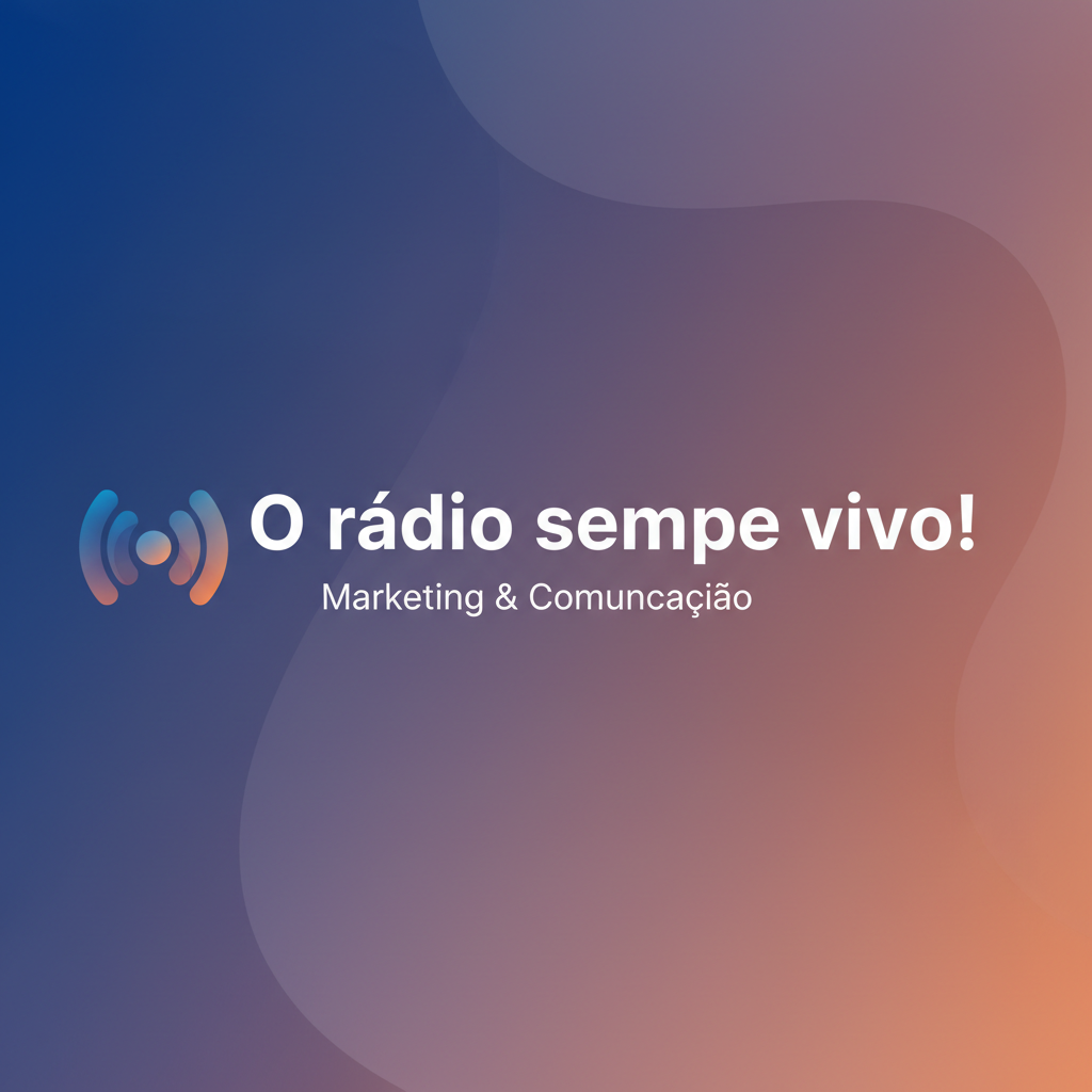 O rádio sempre vivo!