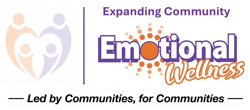 Expanding Community Emotional Wellness — Led by Communities, for Communities