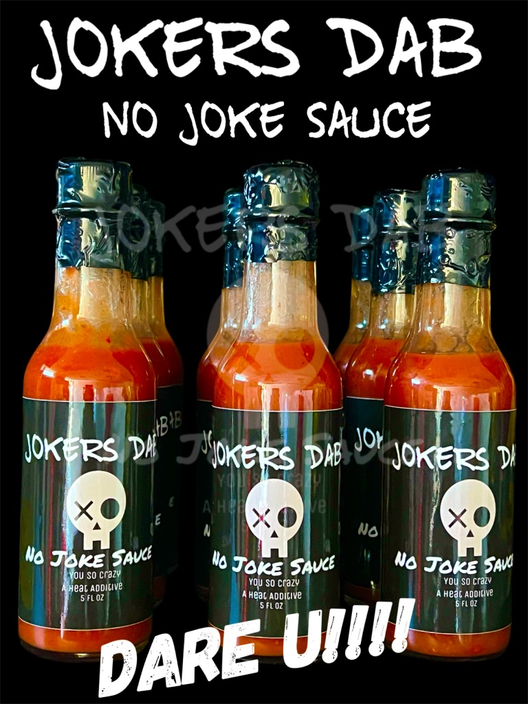 Jokers Dab No Joke Sauce — Dare U!!!!
