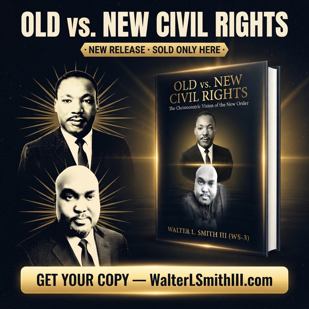 Social media promo for Old vs. New Civil Rights featuring Reverend Dr. Martin Luther King Jr. and Rev. Walter L. Smith III with the book cover