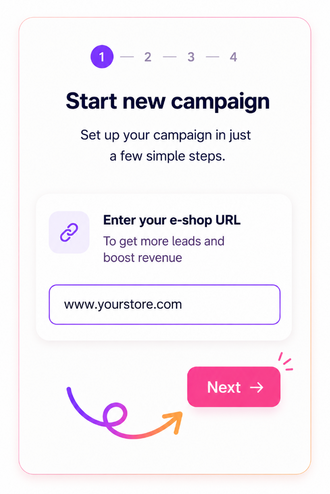 Step 1 — Start new campaign by entering your e-shop URL