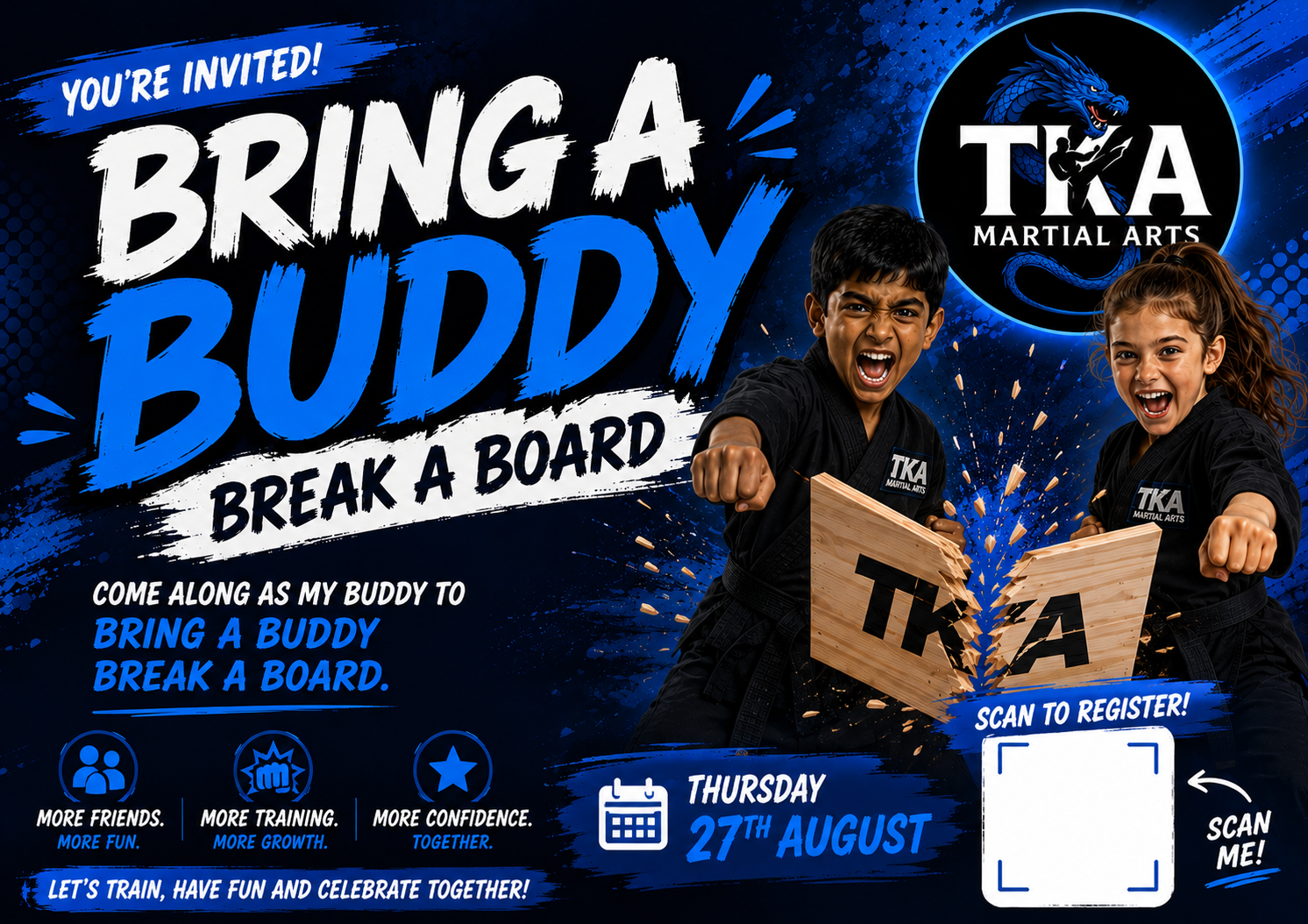 Bring a Buddy, Break a Board - Thursday 27th August