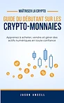 Crypto-Monnaie Pour Les Débutants