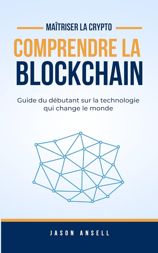 Comprendre La Blockchain