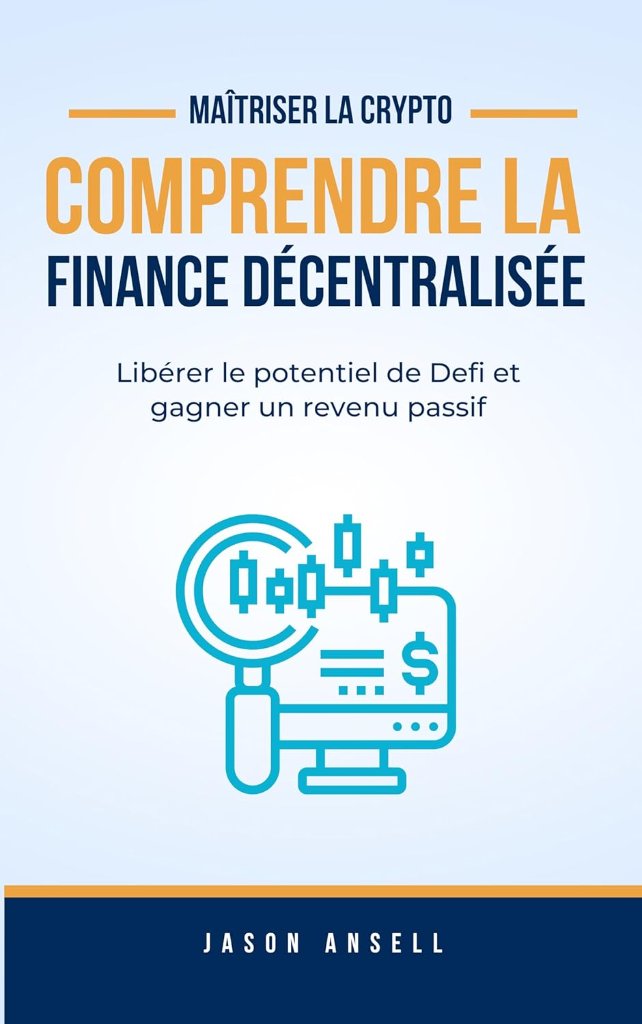Comprendre la Finance Décentralisée