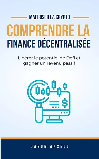Comprendre la Finance Décentralisée