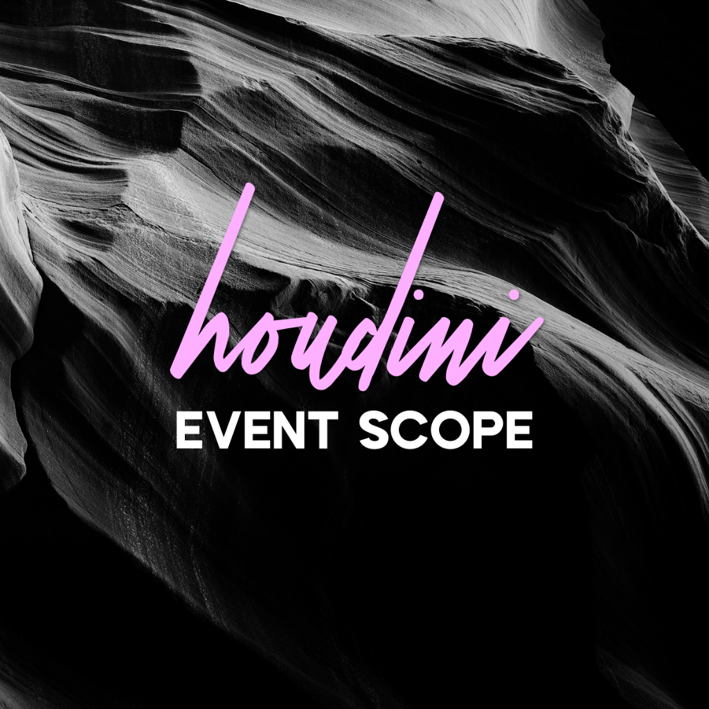 Houdini Event Scope