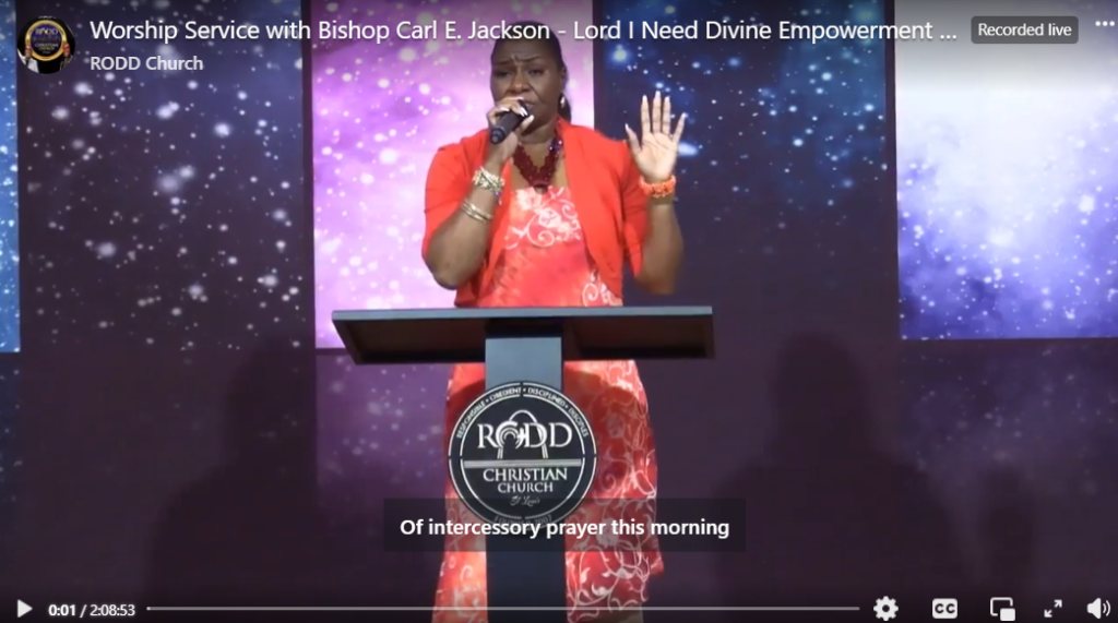 Worship Service with Bishop Carl E. Jackson — Lord I Need Divine Empowerment
