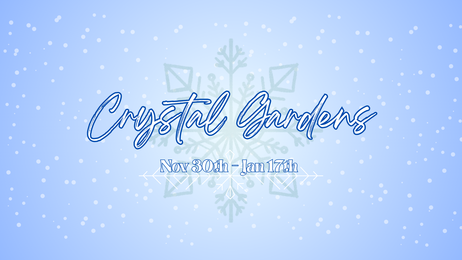 Crystal Gardens