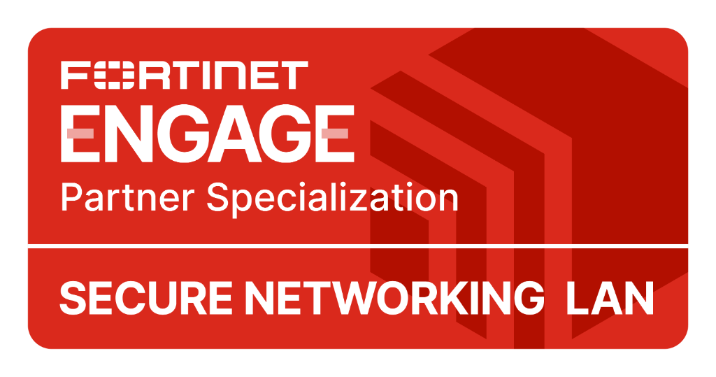Fortinet Engage Partner Specialization — Secure Networking LAN