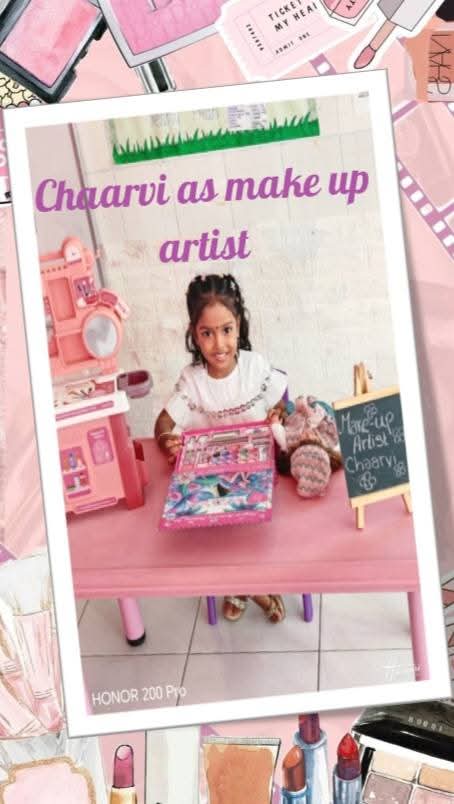 Chaarvi as Make-up Artist 💄