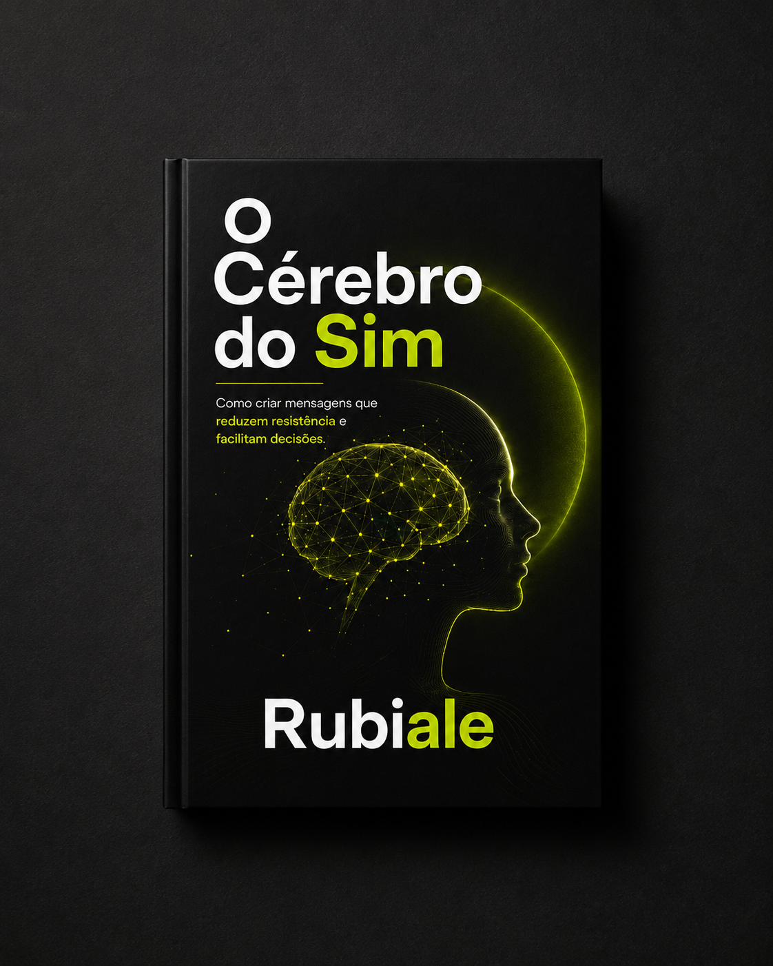 O Cérebro do Sim — Capa do livro