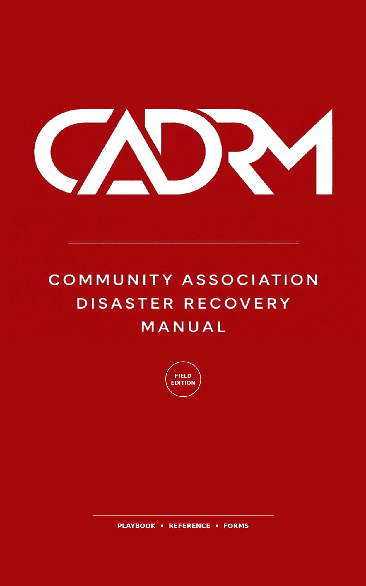 Community Association Disaster Recovery Manual cover — Field Edition