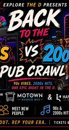 Back to the D: 90's vs 2000's Pub Crawl