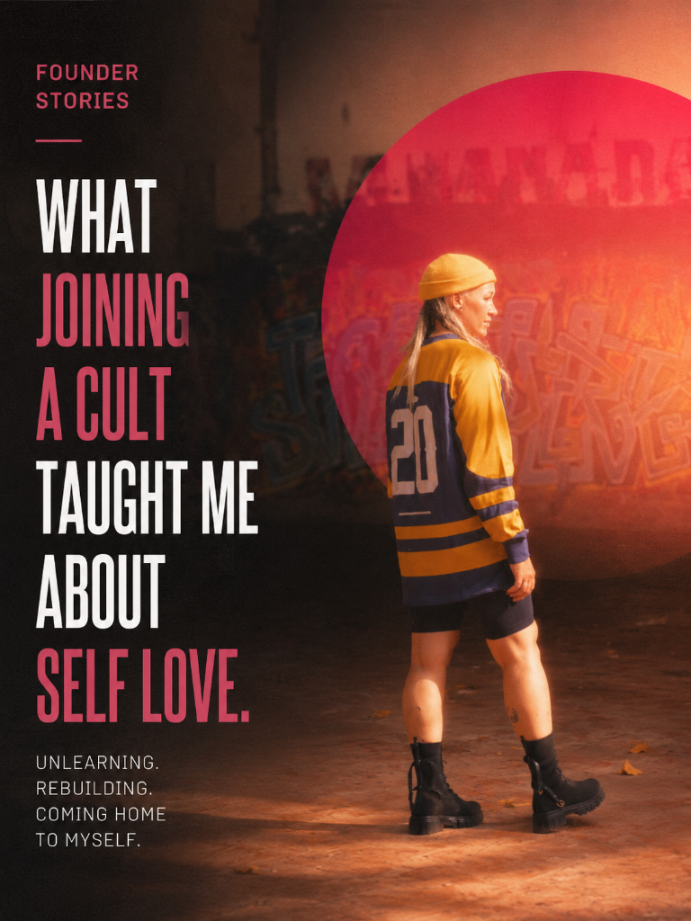 What Joining a Cult Taught Me About Self Love