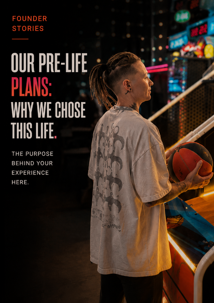 Our Pre-Life Plans: Why We Chose This Life