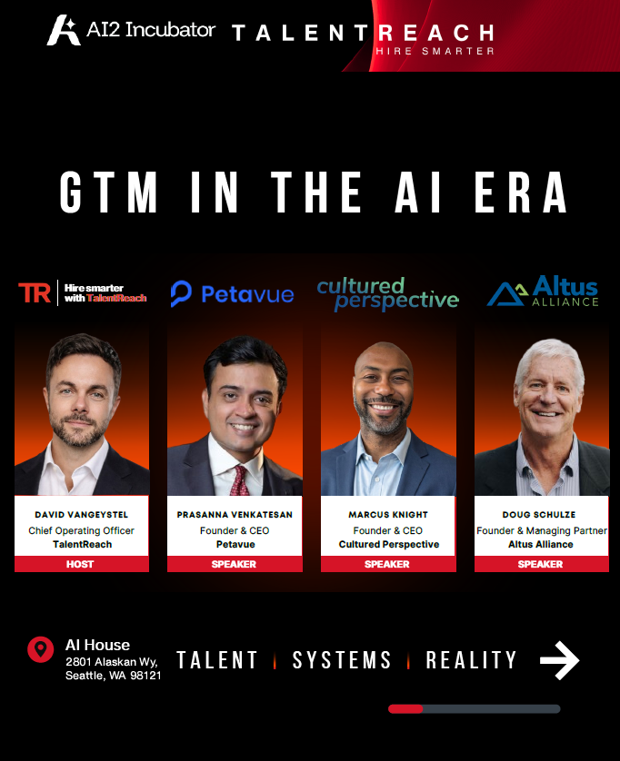GTM in the AI Era — TalentReach x AI2 Incubator