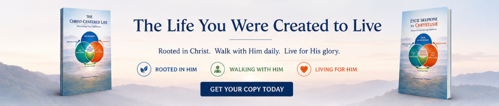 The Christ-Centered Life — Emmanuel Nnabue