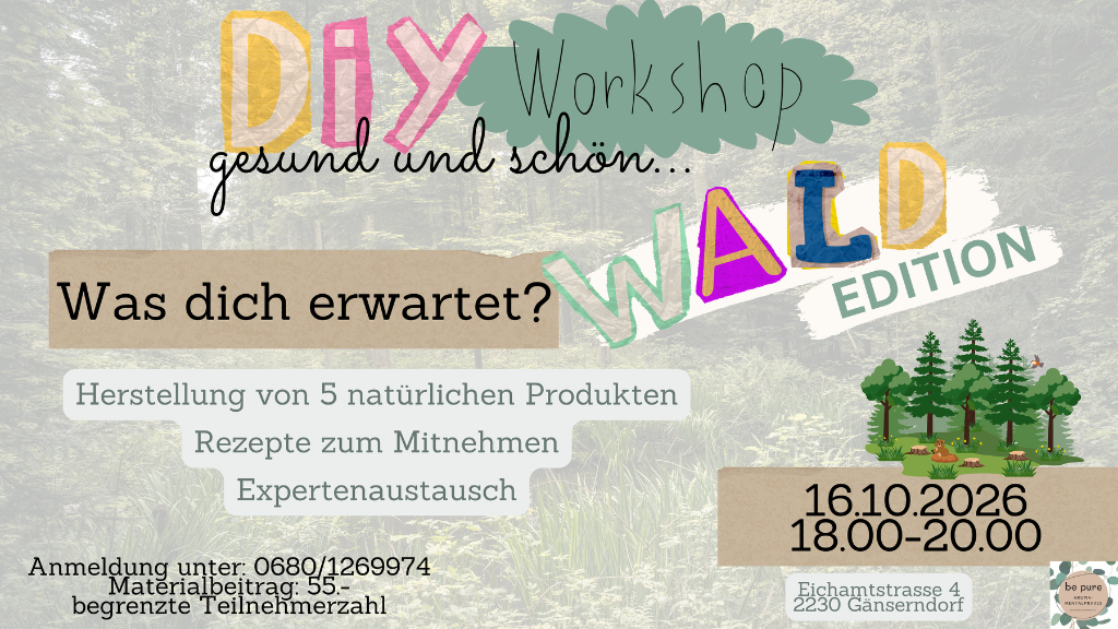 DIY Workshop – gesund und schön – Wald Edition