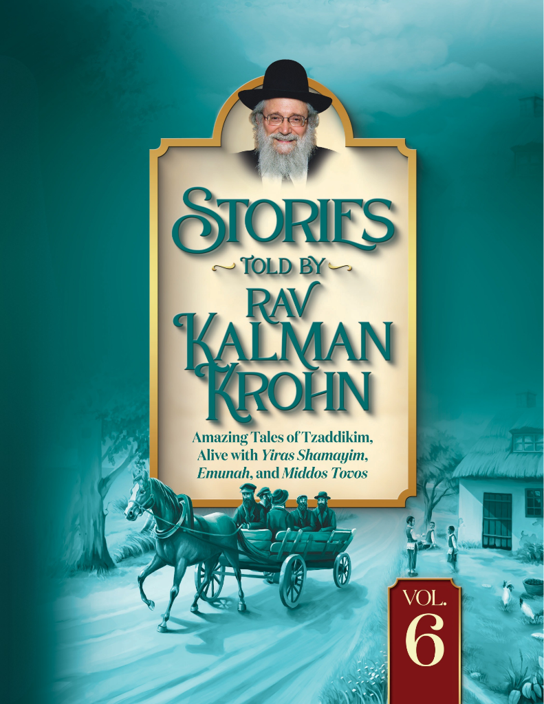 Stories Told By Reb Kalman Krohn Volume 6