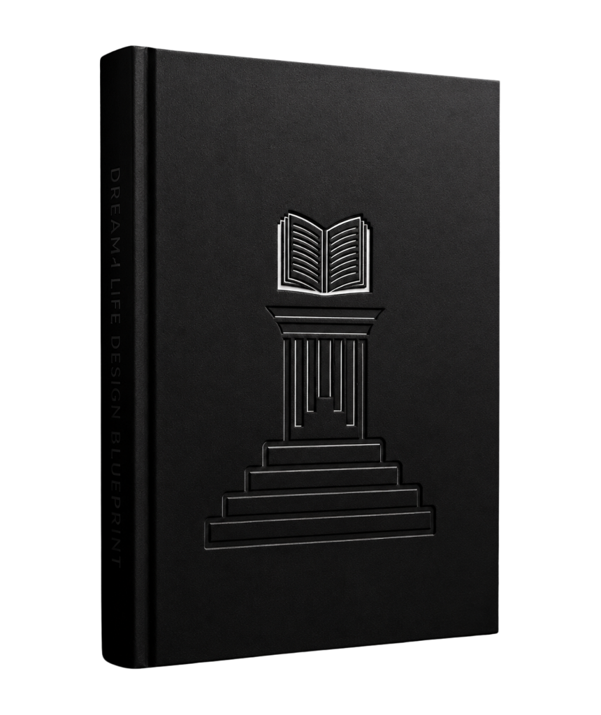 Dream Life Design Blueprint