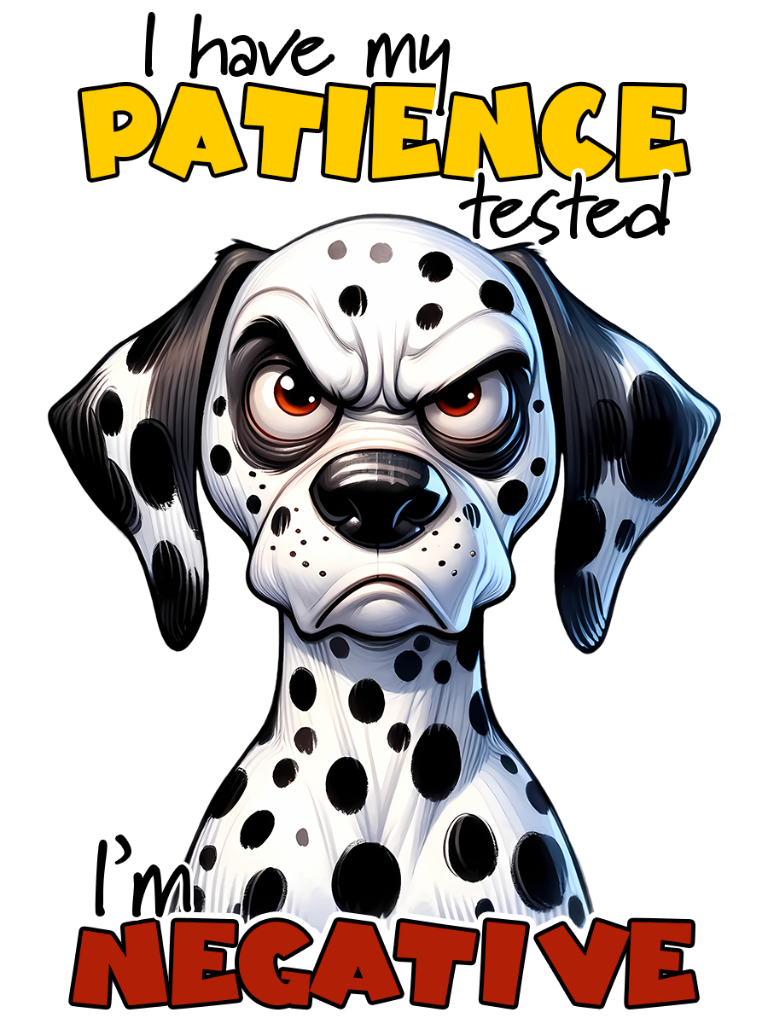 I Have My Patience Tested