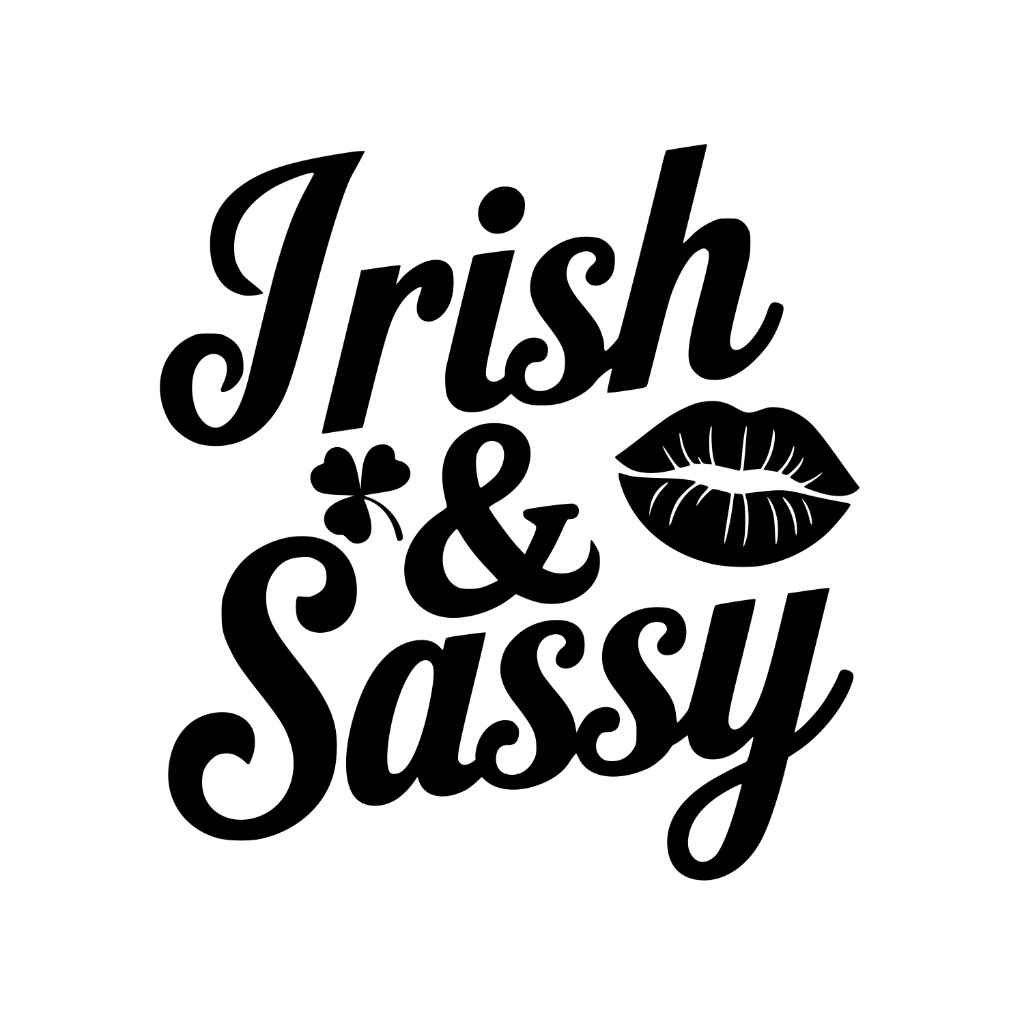 Irish & Sassy