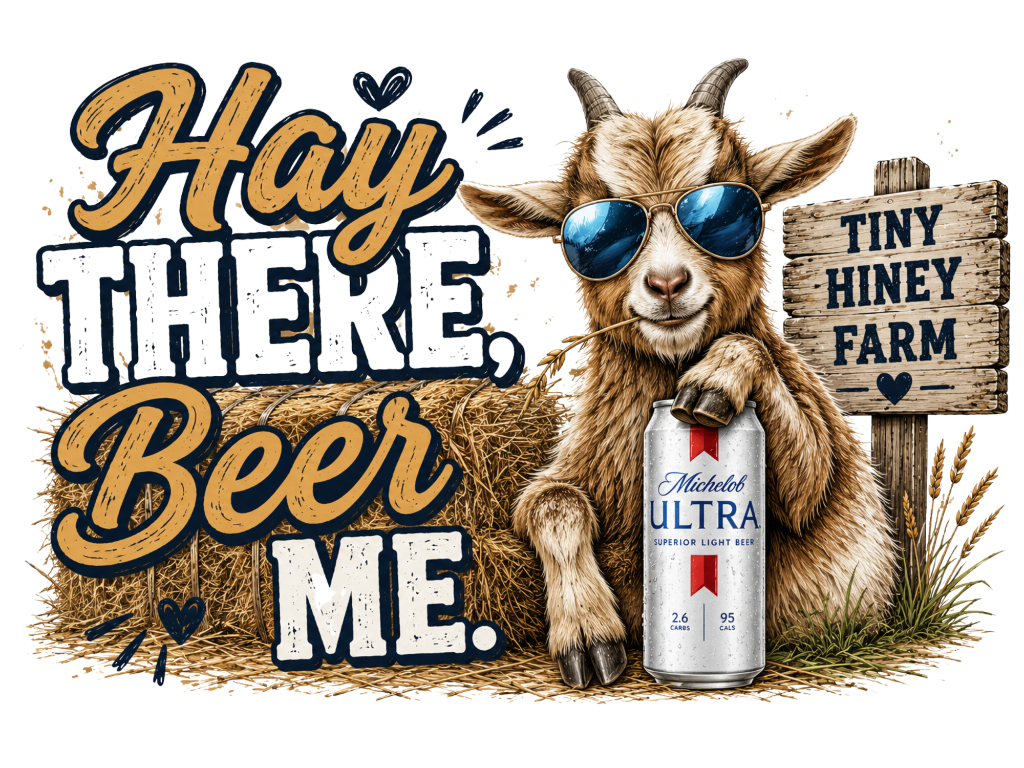 Hay THERE, Beer ME.