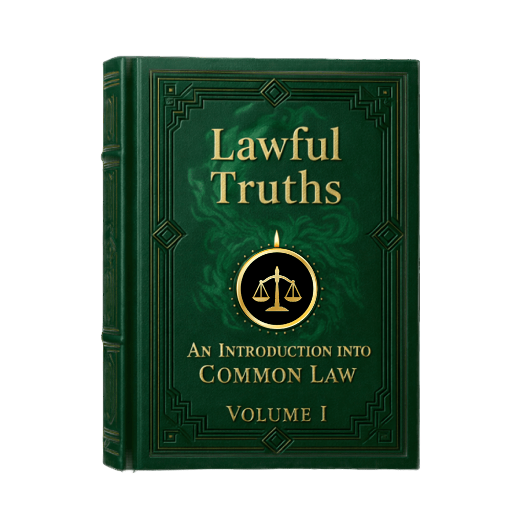 Lawful Truths — An Introduction to Common Law Volume I
