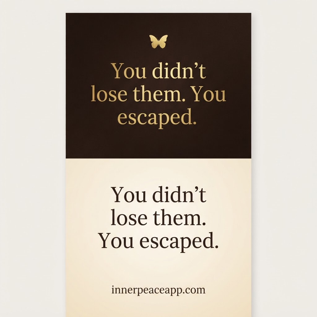 Split Pinterest pin, dark brown top half with gold text and cream bottom half, quote: you didn't lose them, you escaped.